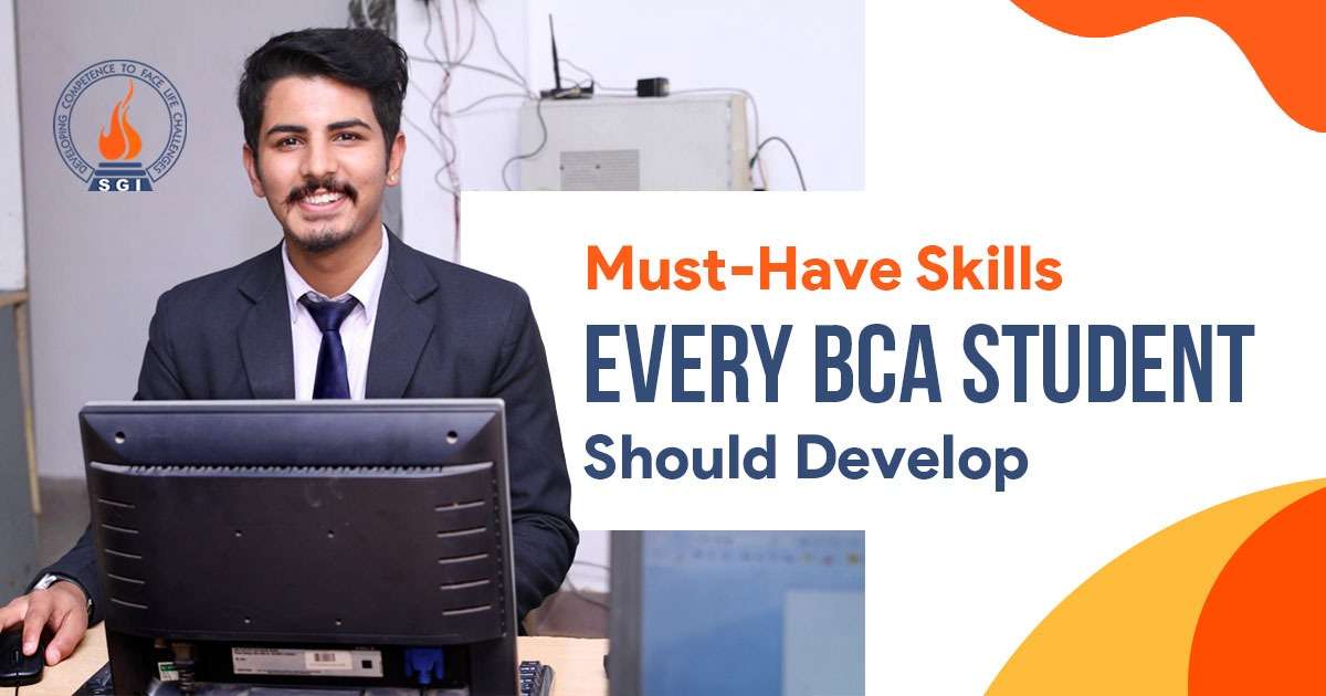 Must-Have Skills Every BCA Student Should Develop - BCA Course